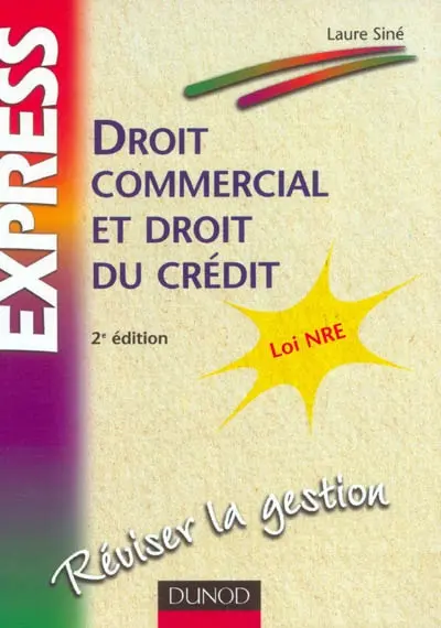 Droit commercial et droit du crédit
