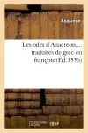 Les odes d'Anacréon, traduites de grec en françois (Ed.1556)