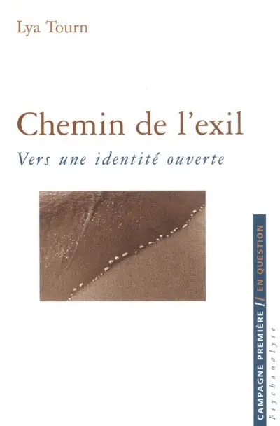 Chemin de l'exil : vers une identité ouverte