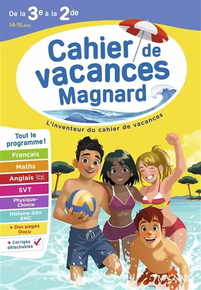 Cahier de vacances Magnard de la 3e à la 2e, 14-15 ans : tout le programme !