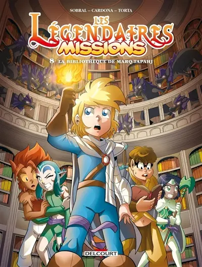 Les Légendaires : missions. Vol. 8. La bibliothèque de Marq-Tapahj