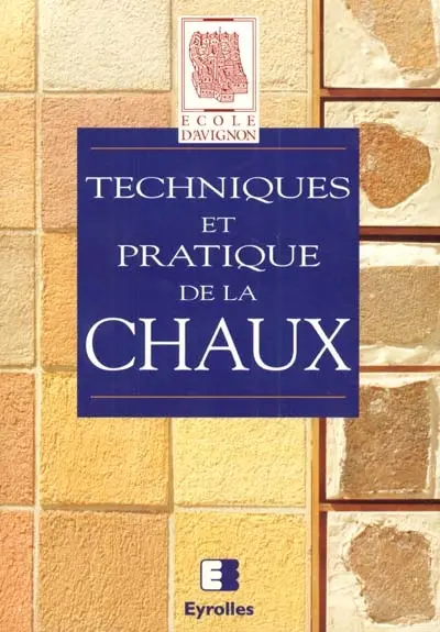 Techniques et pratiques de la chaux