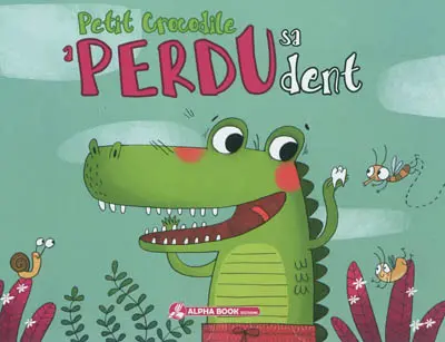 Petit crocodile a perdu sa dent