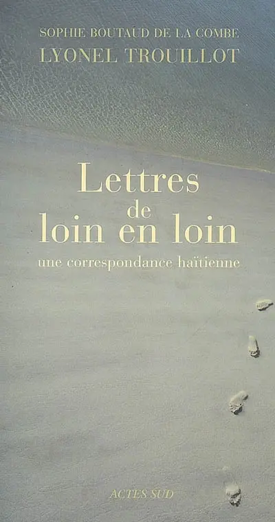 Lettres de loin en loin : une correspondance haïtienne