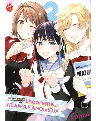 Introduction au théorème du triangle amoureux. Vol. 2