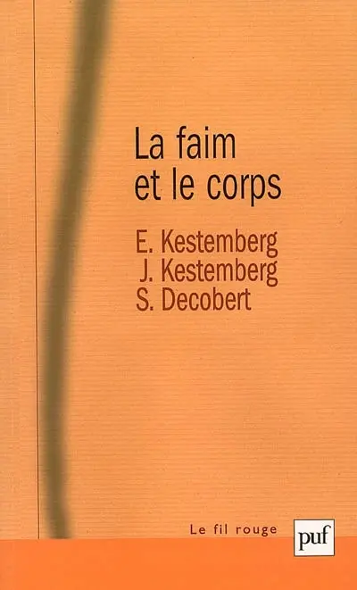 La faim et le corps : une étude psychanalytique de l'anorexie mentale