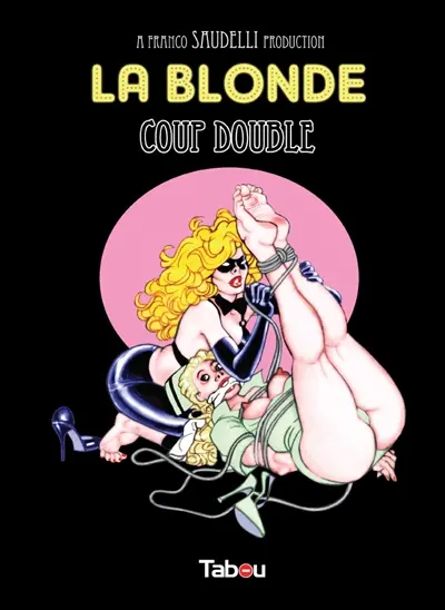 La blonde. Coup double
