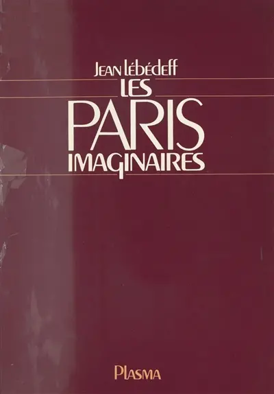 Les Paris imaginaires