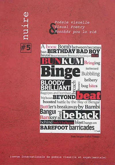 Nuire : poésie visuelle = visual poetry = fonnkèr pou lo zié, n° 5. 4e Biennale internationale de poésie visuelle, Ille-sur-Têt, France, juin 2019