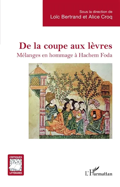 De la coupe aux lèvres : mélanges en hommage à Hachem Foda