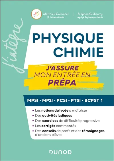 Physique chimie, j'assure mon entrée en prépa : MPSI, MP2I, PCSI, PTSI, BCPST 1