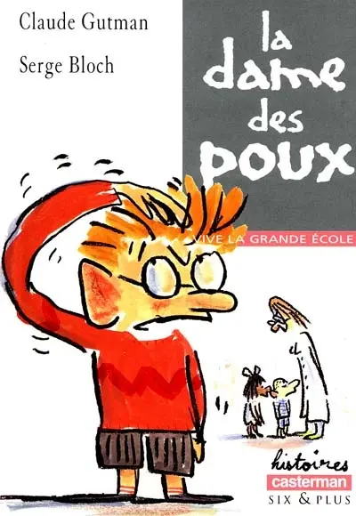 Vive la grande école. La dame des poux