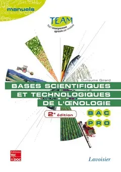Bases scientifiques et technologiques de l'oenologie : bac pro CGEA, option vigne et vin : modules MP 141 et 143