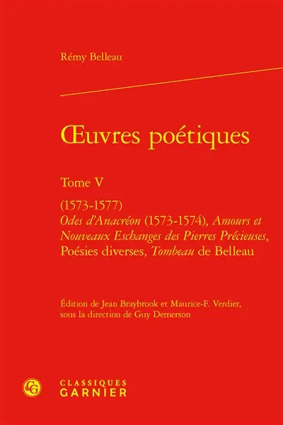 Oeuvres poétiques. Vol. 5. 1573-1577
