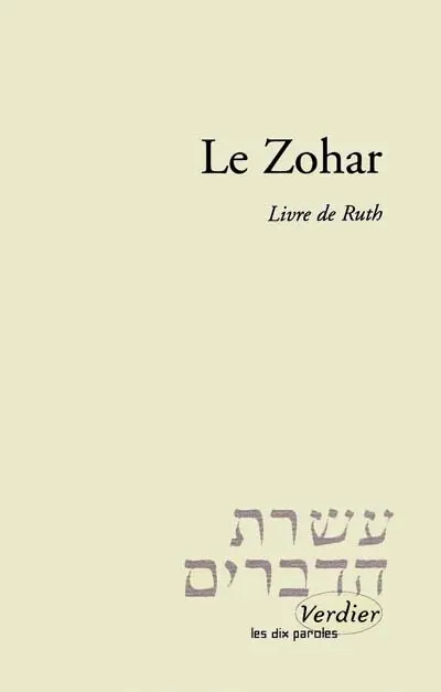 Le Zohar. Livre de Ruth