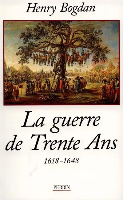 La guerre de Trente Ans : 1618-1648