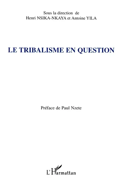 Le tribalisme en question