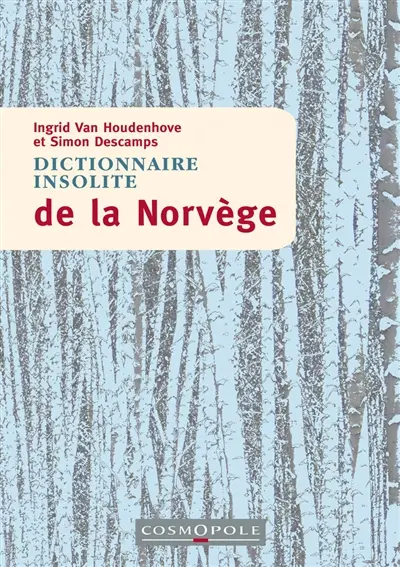 Dictionnaire insolite de la Norvège