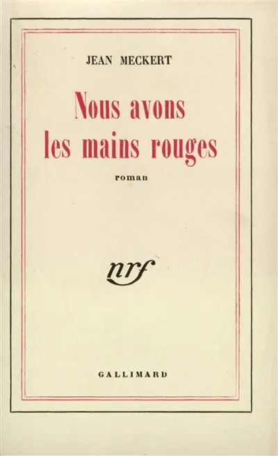 Nous avons les mains rouges