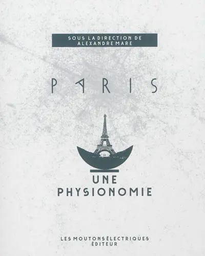 Paris : une physionomie