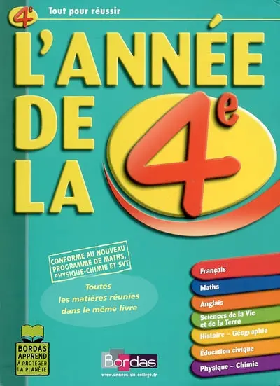 L'année de la 4e : français, maths, anglais, sciences de la vie et de la terre, histoire-géographie, éducation civique, physique-chimie