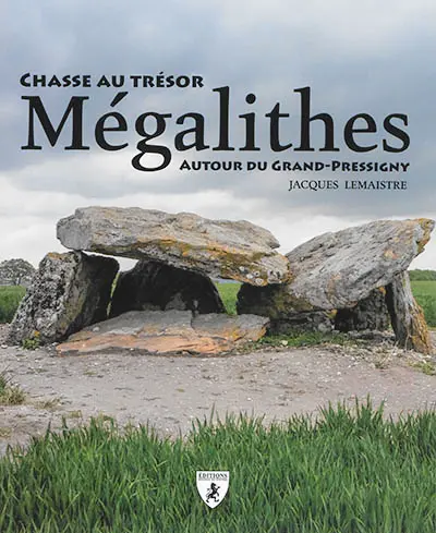 Mégalithes : chasse au trésor autour du Grand-Pressigny