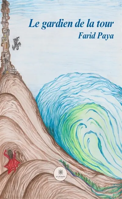 Le gardien de la tour