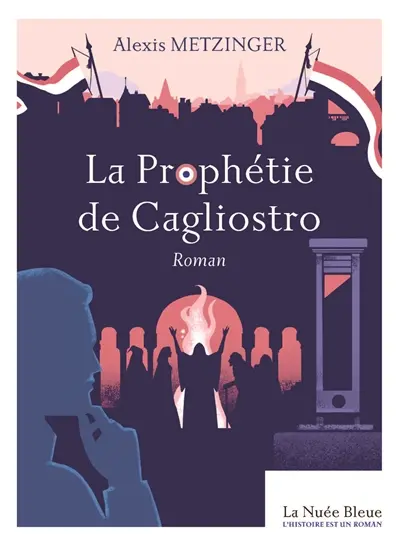 La prophétie de Cagliostro