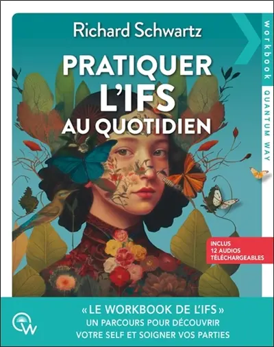 Pratiquer l'IFS au quotidien