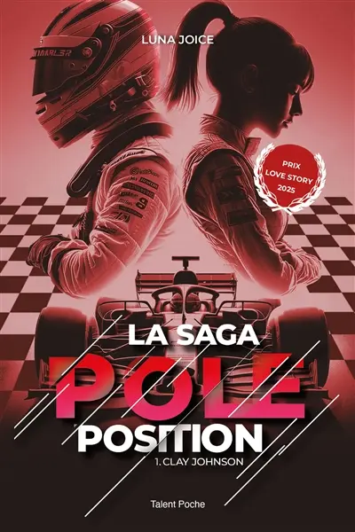 La saga pole position. Vol. 1. Clay Johnson