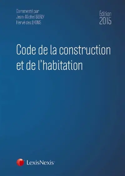 Code de la construction et de l'habitation 2015