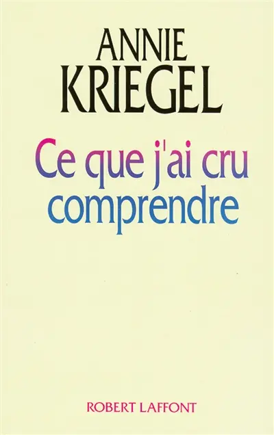 Ce que j'ai cru comprendre
