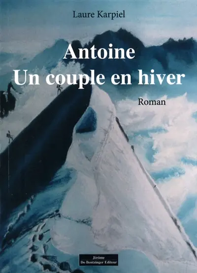 Antoine : un couple en hiver
