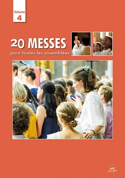 Livret de partitions : Messes pour toutes les assemblées vol 4