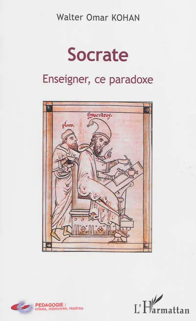 Socrate : enseigner, ce paradoxe