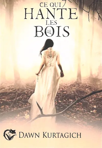 Ce qui hante les bois