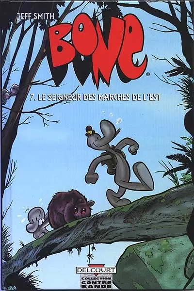 Bone. Vol. 7. Le seigneur des marches de l'Est