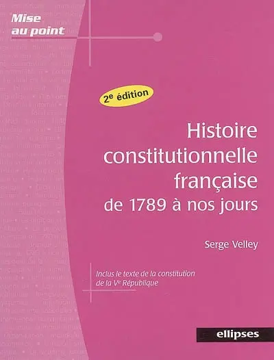 Histoire constitutionnelle française de 1789 à nos jours