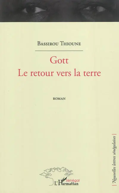 Gott : le retour vers la terre