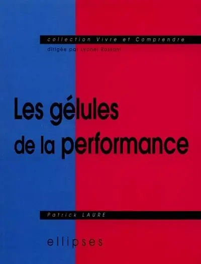 Les gélules de la performance