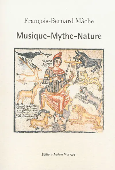 Musique, mythe, nature