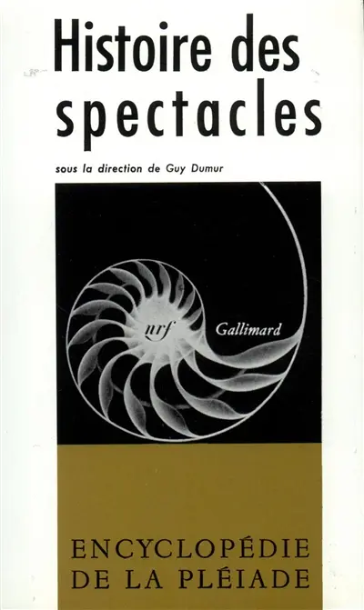 Histoire des spectacles. Ouverture sur le spectacle