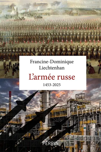 L'armée russe : 1453-2025