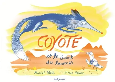Coyote et le chant des larmes
