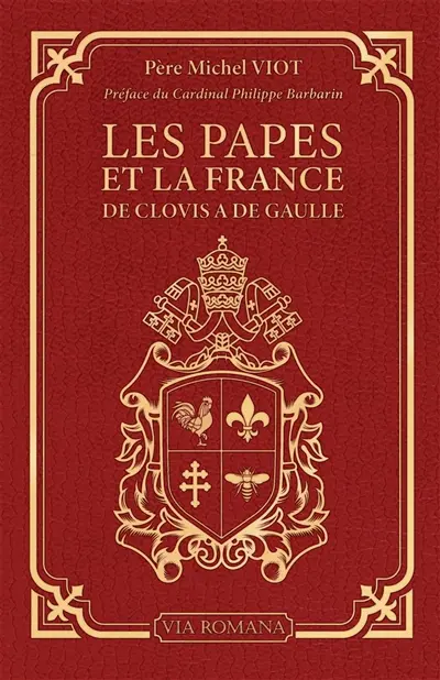 Les papes et la France, de Clovis à De Gaulle