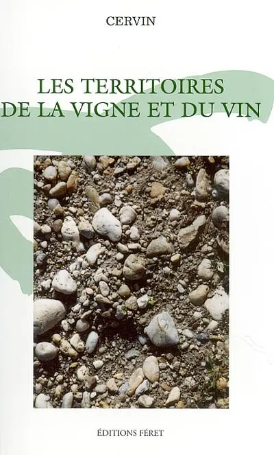 Les territoires de la vigne et du vin
