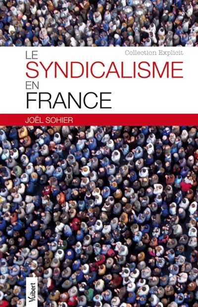 Le syndicalisme en France