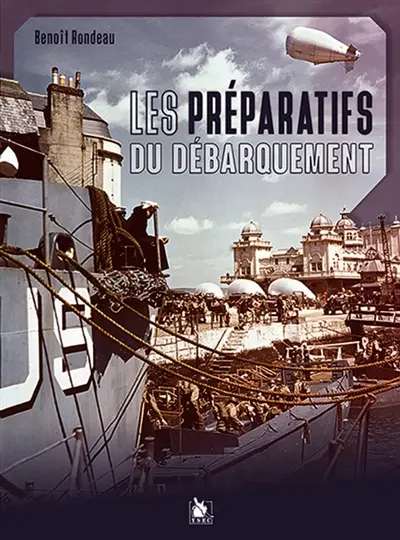Les préparatifs du Débarquement