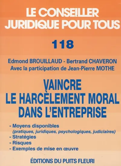 Vaincre le harcèlement moral dans l'entreprise