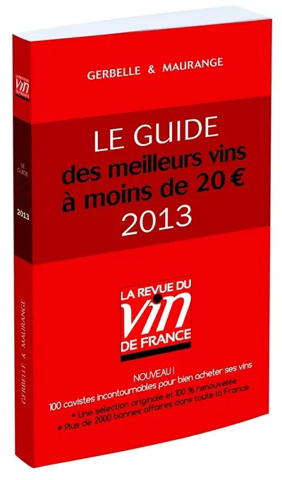 Le guide des meilleurs vins à moins de 20 euros : 2013
